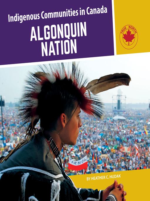 Title details for Algonquin Nation by Heather C. Hudak - Available